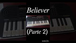 𝐵𝑒𝑙𝑖𝑒𝑣𝑒𝑟 𝑝𝑎𝑟𝑡𝑒 2 #Believer #music #piano #parte2