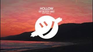 My Buddy Mike - Hollow (feat. Sabelle)