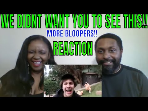 DAVID DOBRIK – WE DIDNT WANT YOU TO SEE THIS!! MORE BLOOPERS!! REACTION