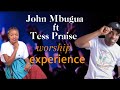 JOHN MBUGUA Ft TESS PRAISE Worship Experience