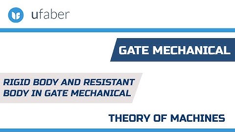 Rigid Body and Resistant Body in GATE Mechanical - Theory of Machines - GATE Mechanical
