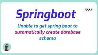 Unable to get spring boot to automatically create database schema