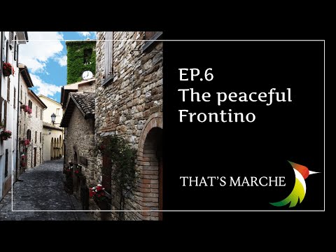 That's Marche Ep. 6: the Peaceful Frontino