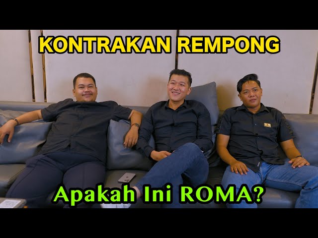 APAKAH INI ROMA ? || KONTRAKAN REMPONG EPISODE 807 class=