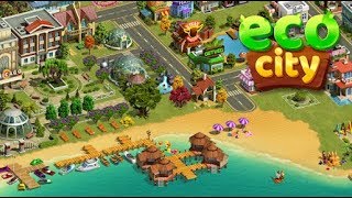 ECO CITY - Gameplay Walkthrough Part 1 iOS / Android - Build and Farm screenshot 5