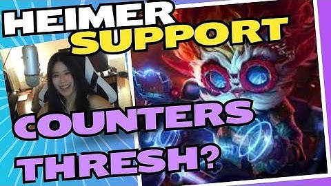 THRESH COUNTER = HEIMERDINGER SUPPORT