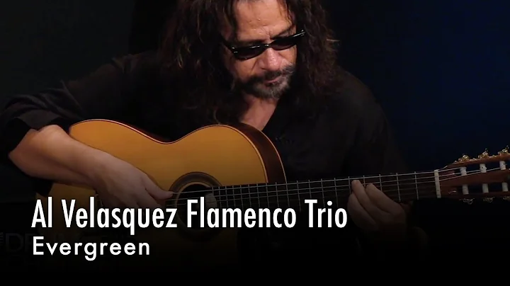 Al Velasquez Flamenco Trio  Evergreen