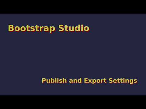 Bootstrap Studio - Publish and Export Settings