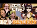 Faye has ENTERED the Chat! // Cowboy Bebop  Ep. 3 &quot;Honkey Tonk Women&quot; REACTION!