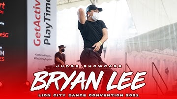 Bryan Lee | Judge Showcase | 2v2 Open Styles Open Cat | LCDC 2021