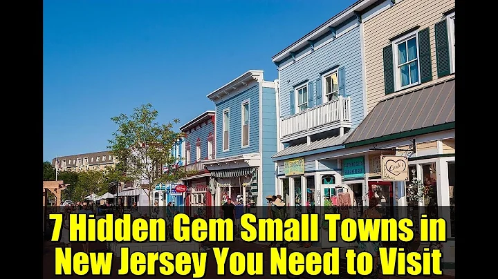 7 Hidden Gem Small Towns in New Jersey You Need to Visit | Travel Guide 2023