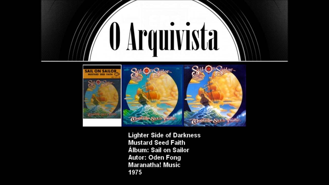 Lighter Side of Darkness Mustard Seed Faith YouTube