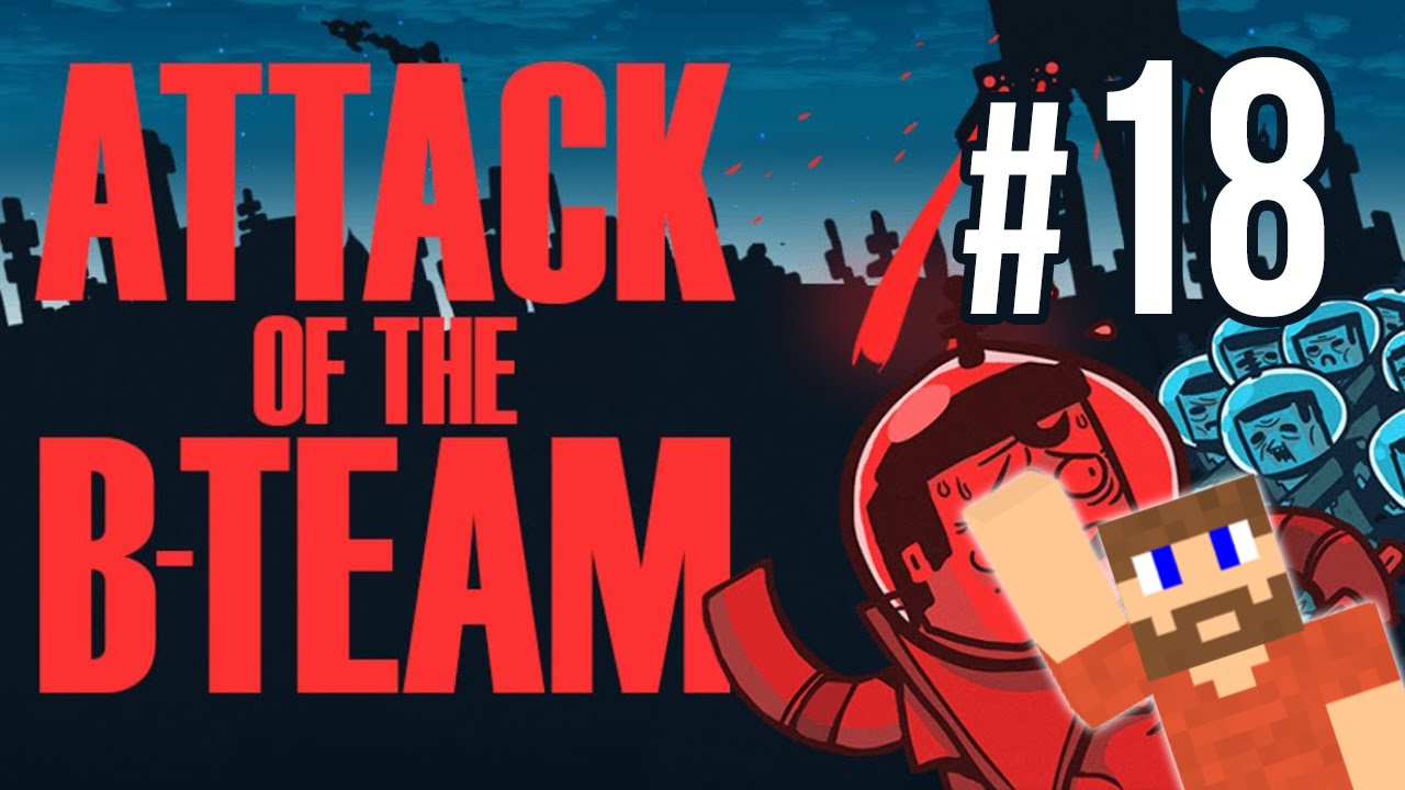 Attack Of The B Team Server German Adios! - Attack of the B-Team Server #18 - YouTube