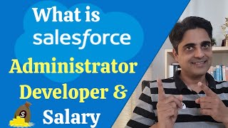 Famous What is Salesforce? Salesforce Administrator, Salesforce Developer - Roles, Skills & Salary Wealth