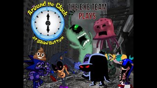 The Exe Team plays Around the clock Part 2