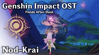  Nodkrai   Fields After Dusk ft Aino  Genshin Impact   Exploration