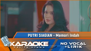 (Karaoke Version) Putri Siagian - MEMORI INDAH | Karaoke Lagu Batak - No Vocal