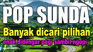 Pop sunda enakdi dengar  diputar pagi hari teman ngopi