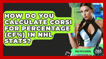 How Do You Calculate Corsi For Percentage (CF%) In NHL Stats? - Puck Stats Central