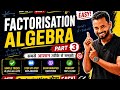 अब Factorisation होगा Easy 😎 | Algebra Part 3 | Quick Solution Classe