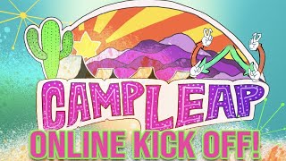 Camp Leap 2020 Online KICK OFF!