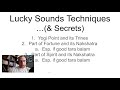 How to Find Your Lucky $$$Sounds!!!  Pro Secrets and Techniques