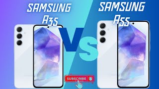 Samsung Galaxy A35 VS Samsung Galaxy A55 || Best budget phones 2024