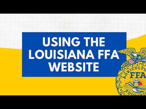 Using the New Louisiana FFA Website