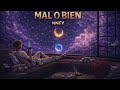 Mal O Bien NNEY X DEX Audio 
