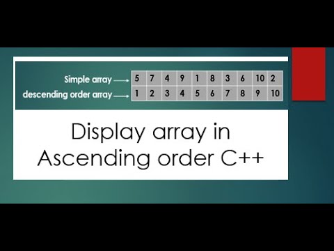 display array in ascending order c++ |sort in ascending order | how to ...