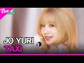 JO YURI, TAXI (조유리, TAXI) [THE SHOW 230815]