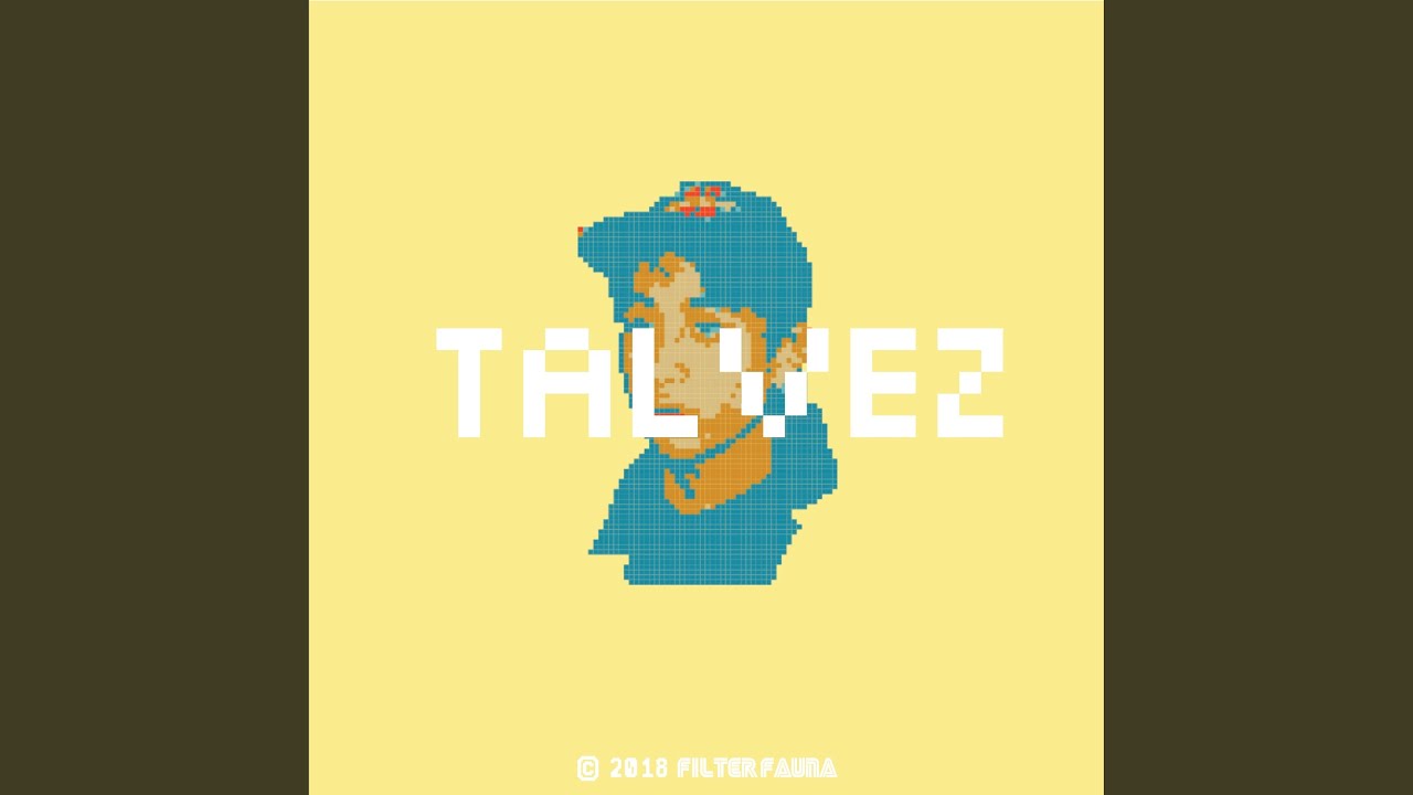 Tal Vez YouTube