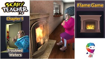 Scary Teacher 3D - Chapter 1 Troubled Water Level 11 Flame Game