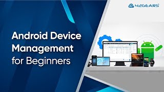 Android Device Management for Beginners screenshot 3