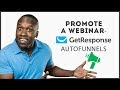 How to Promote a Webinar Using a GetResponse Autofunnel