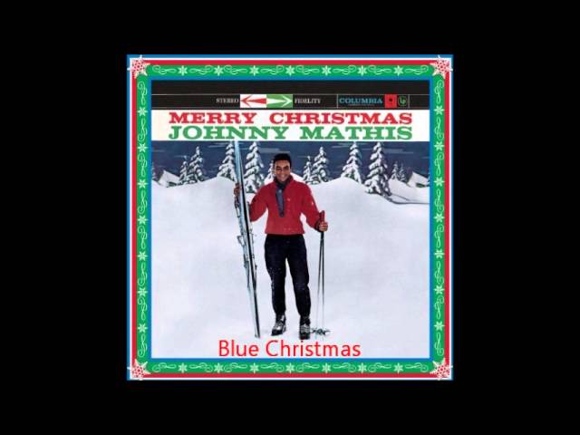 Johnny Mathis - Blue Christmas