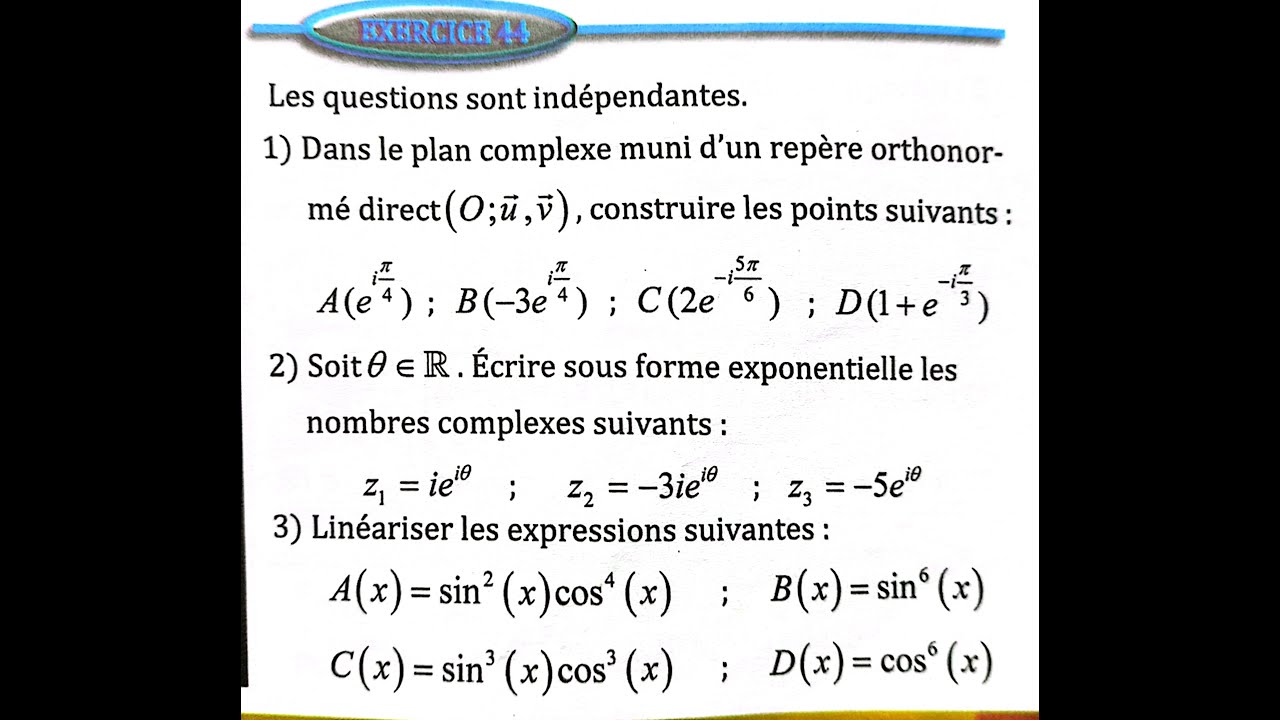 Nombres complexes 2 bac SM Ex 43 et 44  page 95 Almoufid