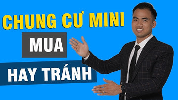 Có nên mua Chung Cư Mini hay không? Những lưu ý trước khi mua