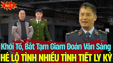 Khởi Tố Hình Sự Phó Đội Trưởng QLTT Đoàn Văn Sáng Trong Vụ Án Nghiêm Trọng | Thấu Kính