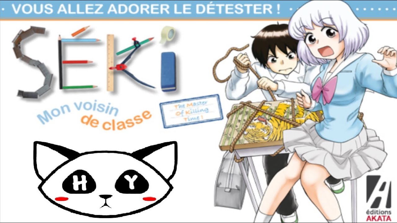[Critique manga] seki mon voisin de classe (shonen//éditions akata