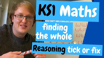 KS1 Maths - Reasoning - Fractions - Finding the whole