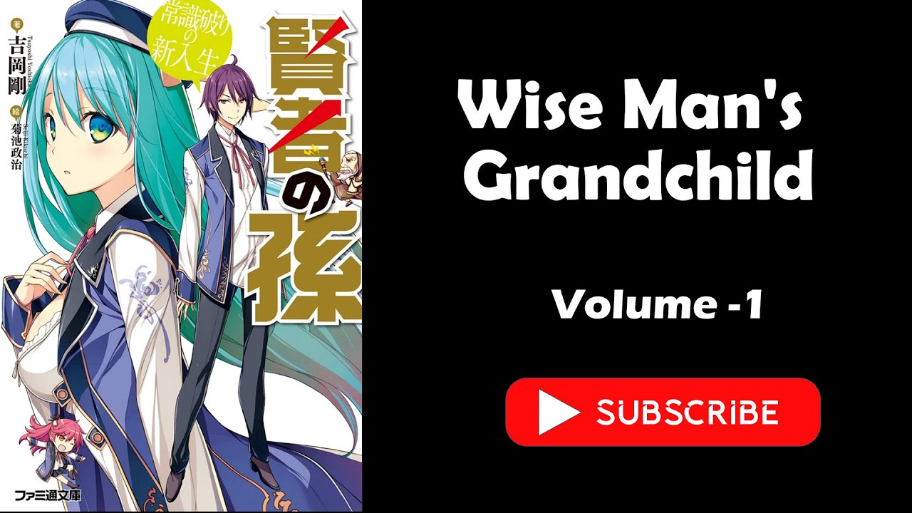 Light Novel Isekai Light Novel Wisemans Grandchild Volume 01