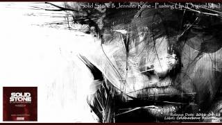 Solid Stone & Jennifer Rene - Pushing Up (Original Mix)