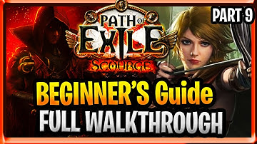Path of Exile Scourge Beginner Guide New Player PoE Full Walkthrough Scourge PoE Part 9 Act 9