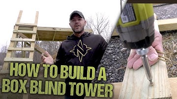 How To Build Your Own Box Blind Tower!