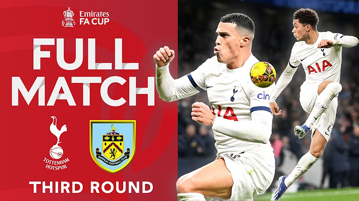 FULL MATCH | Tottenham Hotspur 1-0 Burnley | Third Round | Emirates FA Cup 2023-24
