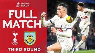 FULL MATCH | Tottenham Hotspur 1-0 Burnley | Third Round | Emirates FA Cup 2023-24
