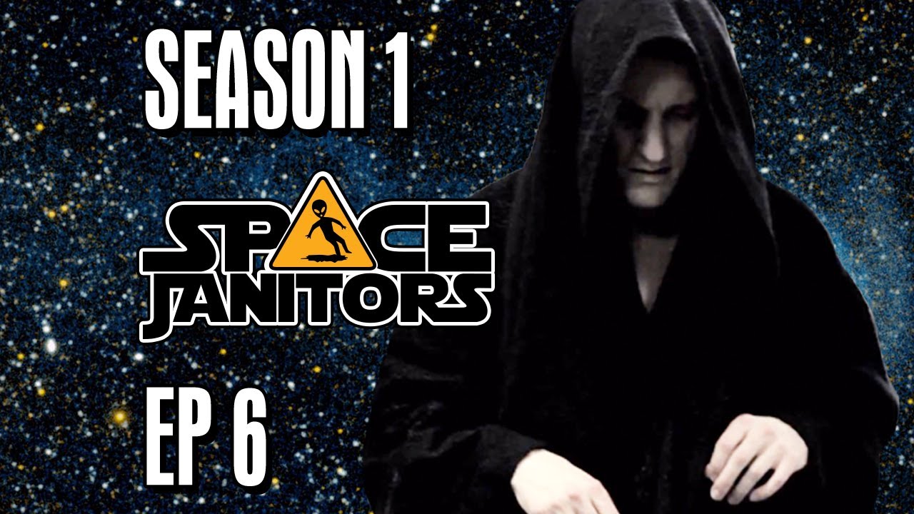 Accidentally the Dark Lord - Space Janitors: Episode Six [Official HD Version]