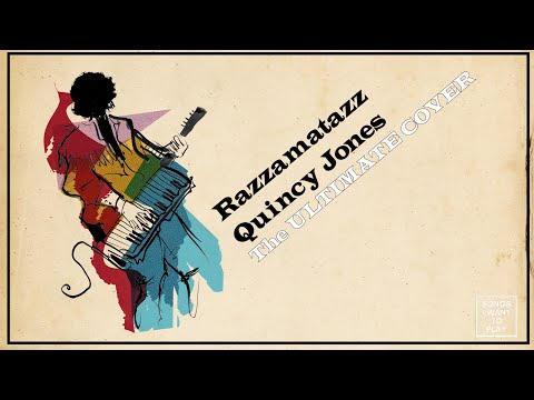 Razzamatazz - Quincy Jones - The Ultimate Cover