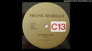 Frank Murillo - Letting It Rest